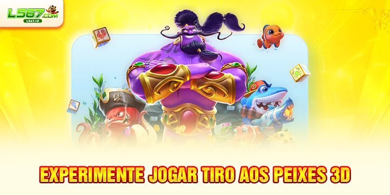 Experimente jogar Tiro aos Peixes 3D