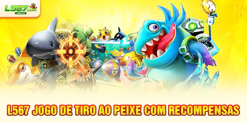 L567 Jogo de Tiro ao Peixe com Recompensas